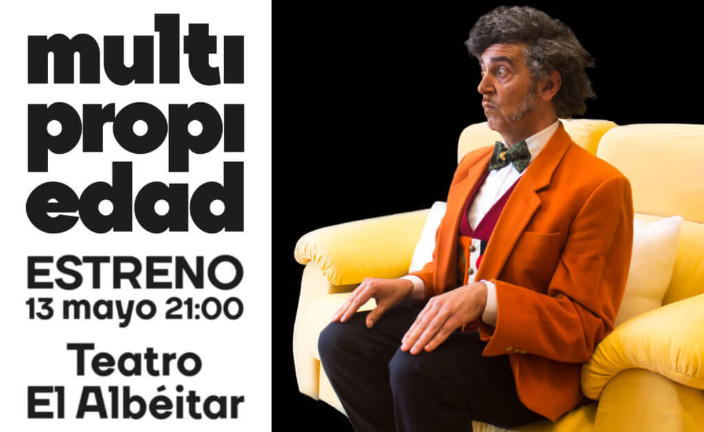 Obra de teatro "multipropiedad" ficha del estreno Alberto